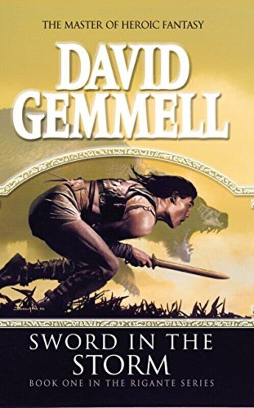 

Sword in the Storm (The Rigante Series),Paperback,By:David Gemmell