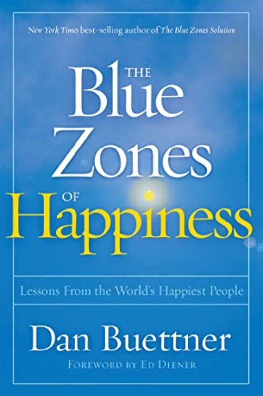 

Blue Zones of Happiness by Dan Buettner-Paperback