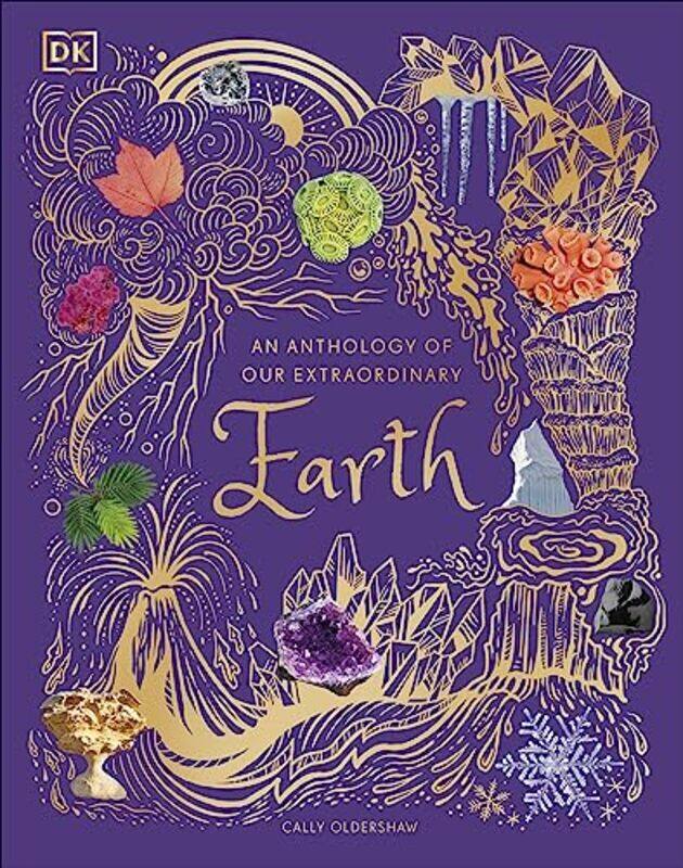 

An Anthology of Our Extraordinary Earth by Cally Oldershaw-Hardcover