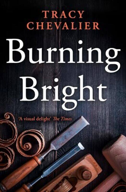 

Burning Bright by Tracy Chevalier-Paperback