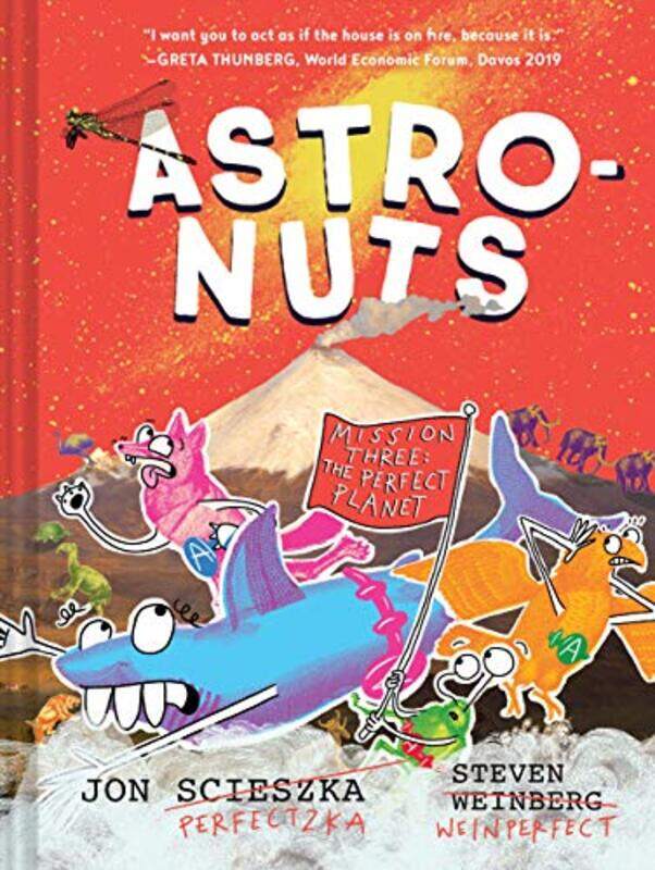 

AstroNuts Mission Three The Perfect Planet by Jon ScieszkaSteven Weinberg-Hardcover