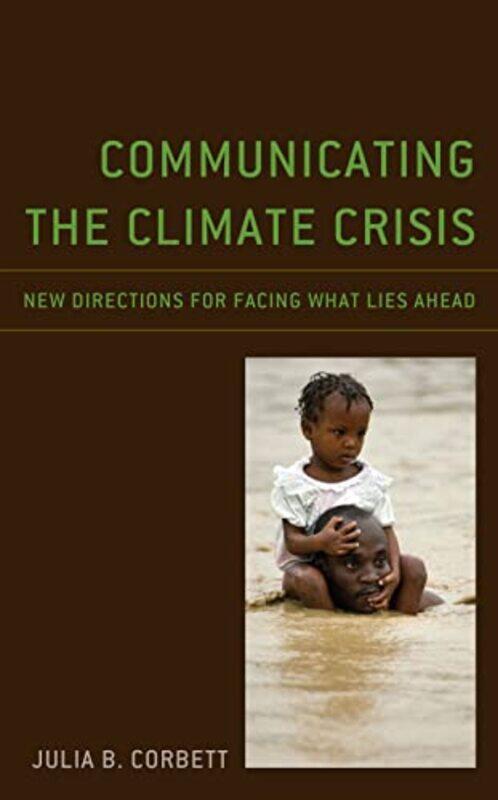 

Communicating the Climate Crisis by GMAC Graduate Management Admission Council-Hardcover