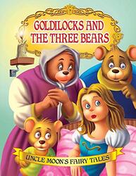 Goldilocks and the Three Bears Paperback by Dreamland Publications