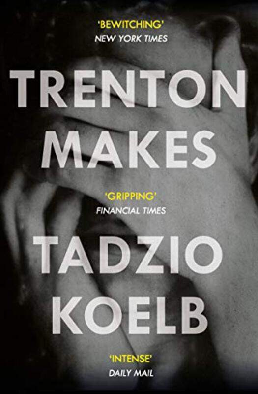 

Trenton Makes by Tadzio Koelb-Paperback