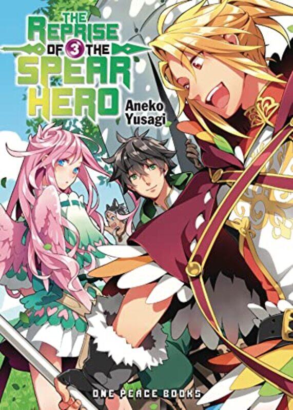 

The Reprise of the Spear Hero Volume 03 Light Novel by NeetAneko Yusagi-Paperback