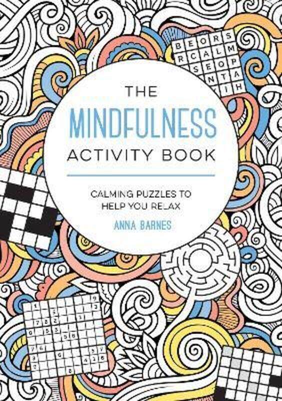 

The Mindfulness Activity Book,Paperback,ByAnna Barnes