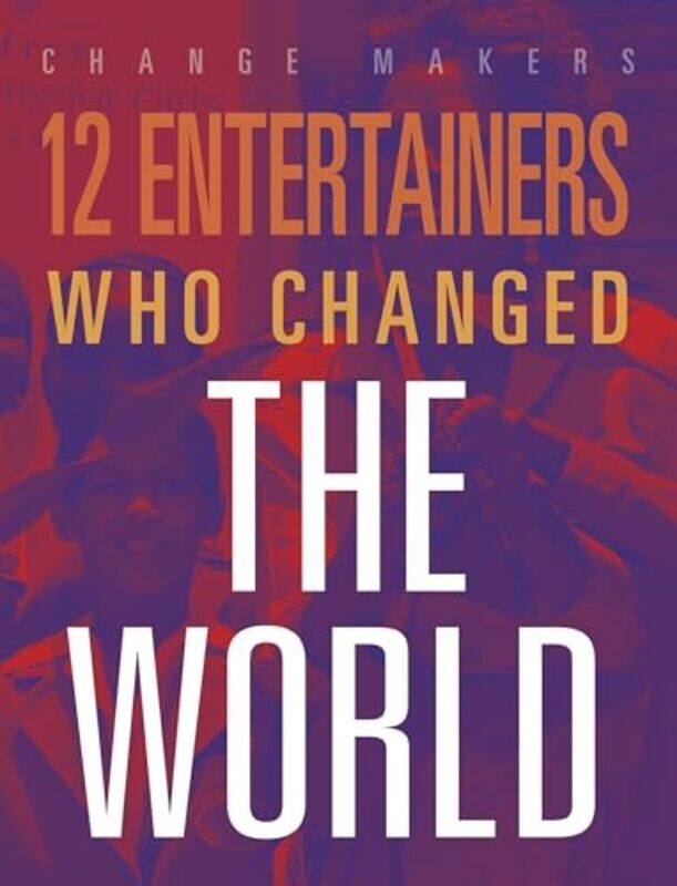 

12 Entertainers Changed The World By York Mj - Paperback