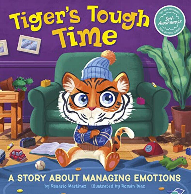 

Tigers Tough Time by Rosario MartinezRoman Diaz-Paperback