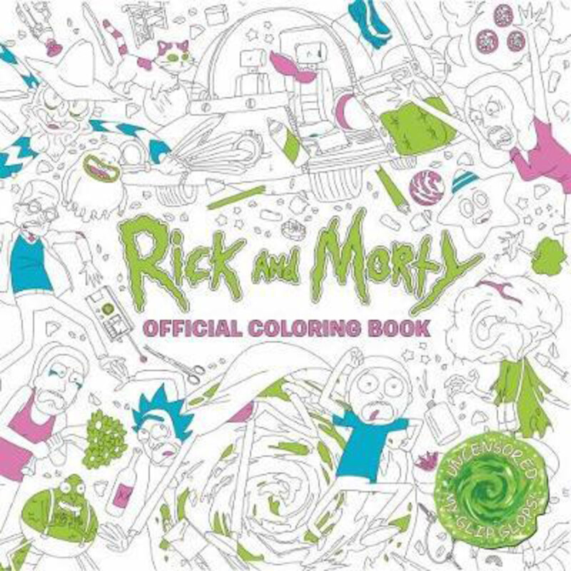 

Rick and Morty Official Coloring Book, Paperback Book, By: Titan Books