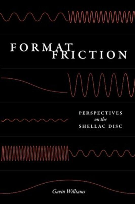 

Format Friction by Gavin Williams-Paperback