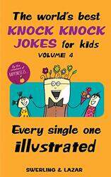 The Worlds Best Knock Knock Jokes for Kids Volume 4 by Lisa SwerlingRalph Lazar-Paperback