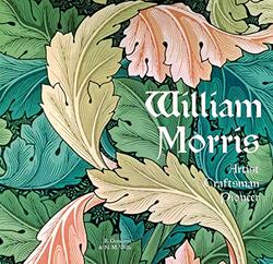 William Morris: Artist Craftsman Pioneer , Hardcover by Ormiston, Rosalind - Wells, N. M.