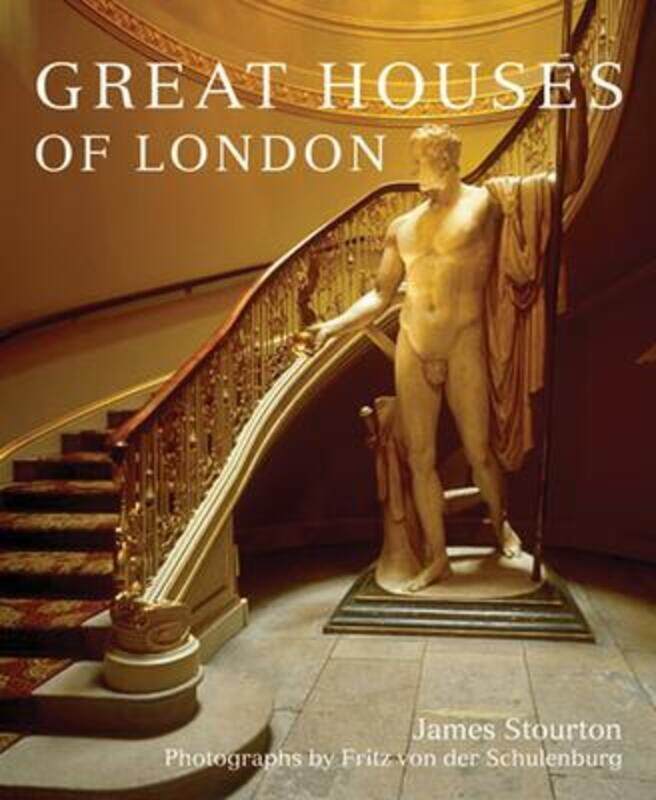 

Great Houses of London.Hardcover,By :James Stourton