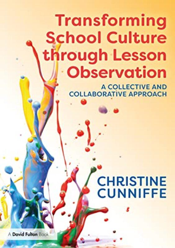 

Transforming School Culture through Lesson Observation by Jim Supica-Paperback