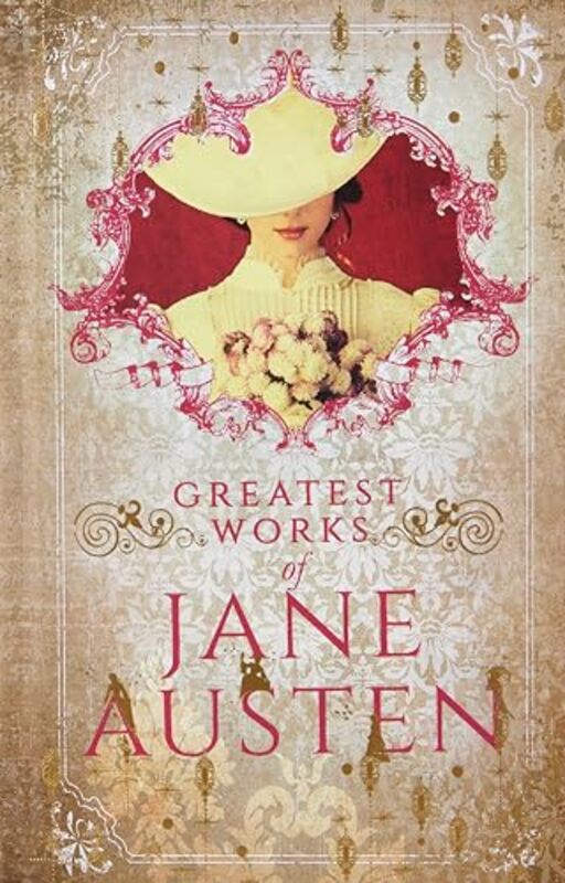 Greatest Works Jane Austen Deluxe Hardbound Edition By Jane Austen Hardcover