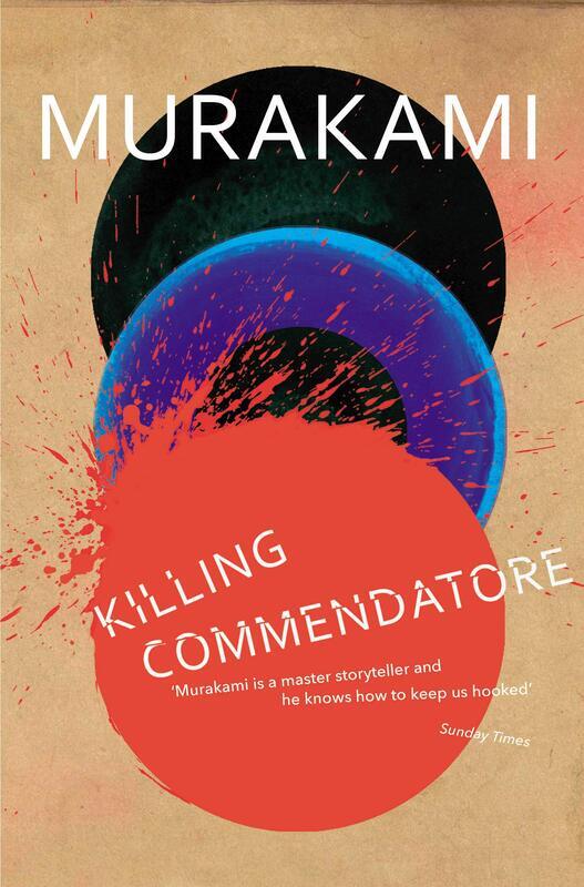 

Killing Commendatore, Paperback Book, By: Haruki Murakami