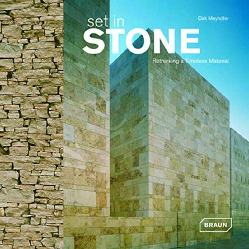 

Set in Stone: Rethinking a Timeless Material, Hardcover Book, By: Dirk Mayhfer