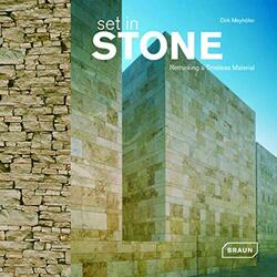 Set in Stone: Rethinking a Timeless Material, Hardcover Book, By: Dirk Mayhfer