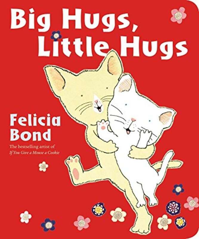Big Hugs Little Hugs,Paperback by Bond, Felicia - Bond, Felicia