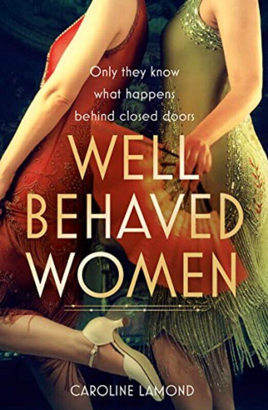 

Well Behaved Women by Caroline Lamond-Paperback