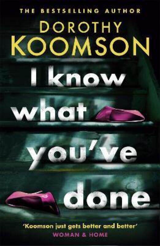 

I Know What You've Done.Hardcover,By :Dorothy Koomson