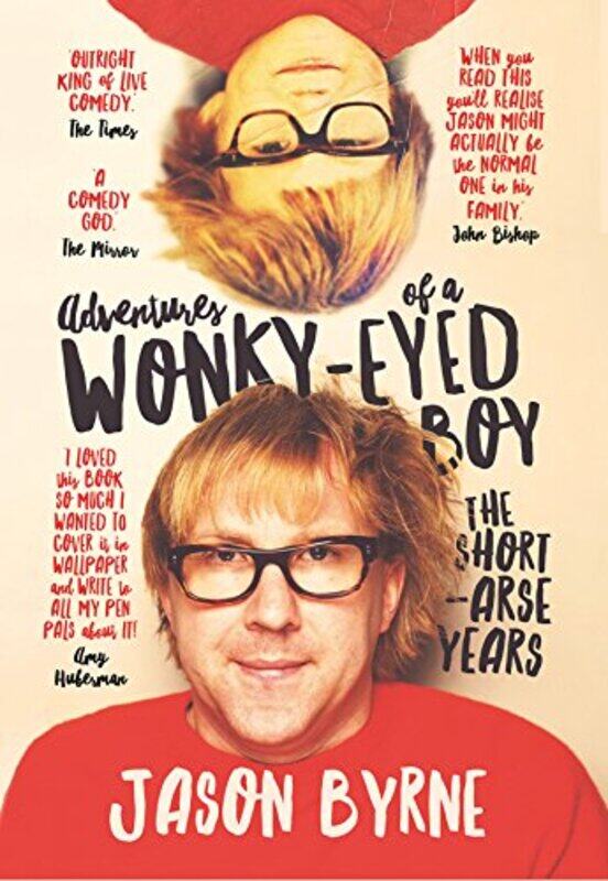 

Adventures Of A Wonkyeyed Boy by Jason Byrne-Hardcover