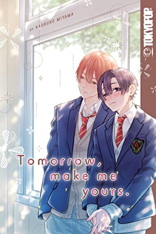 

Tomorrow Make Me Yours By Miyama Kaoruko - Paperback
