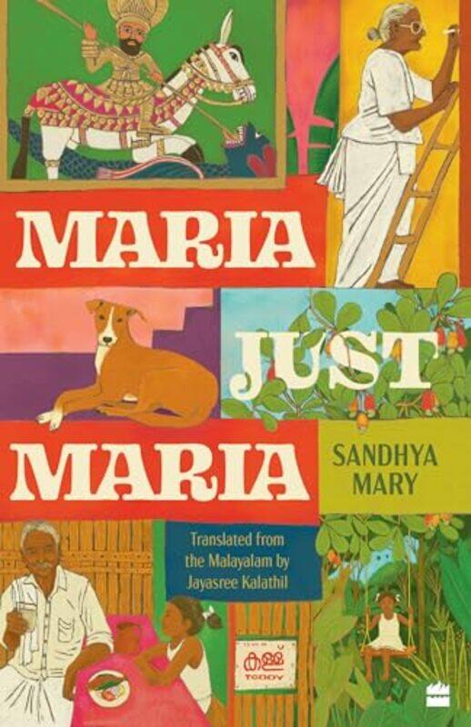 

Maria Just Maria by Mary SandhyaJayasree Kalathil-Paperback