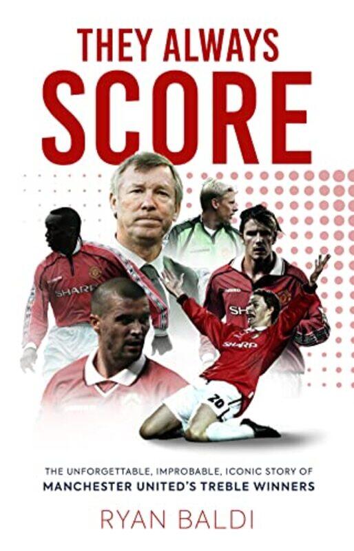 

They Always Score by Ryan Baldi-Hardcover