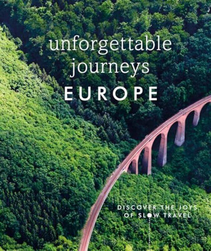 

Unforgettable Journeys Europe by DK-Hardcover