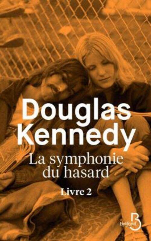 

La Symphonie du hasard - Livre 2 (2).paperback,By :Douglas KENNEDY