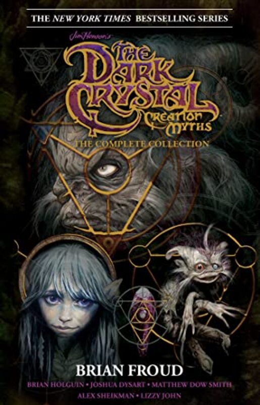 Jim Hensons The Dark Crystal Creation Myths by Brian HolguinJoshua DysartMatthew Dow SmithAlex Sheikman-Hardcover