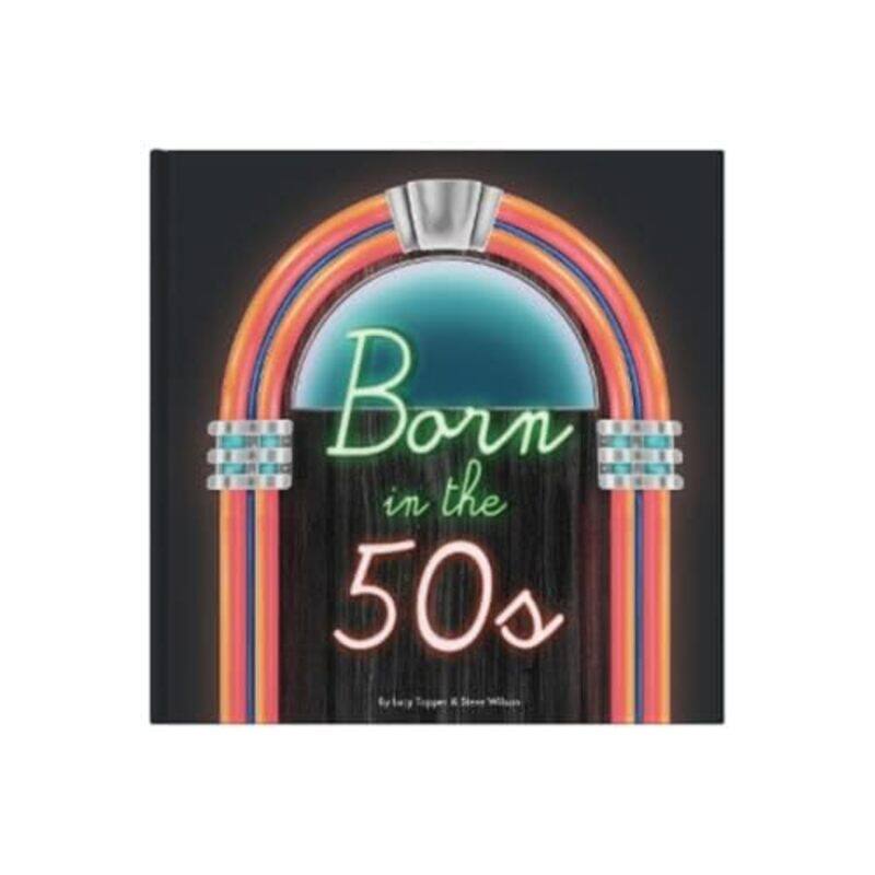 

Born In The 50S by Lucy Tapper-Hardcover