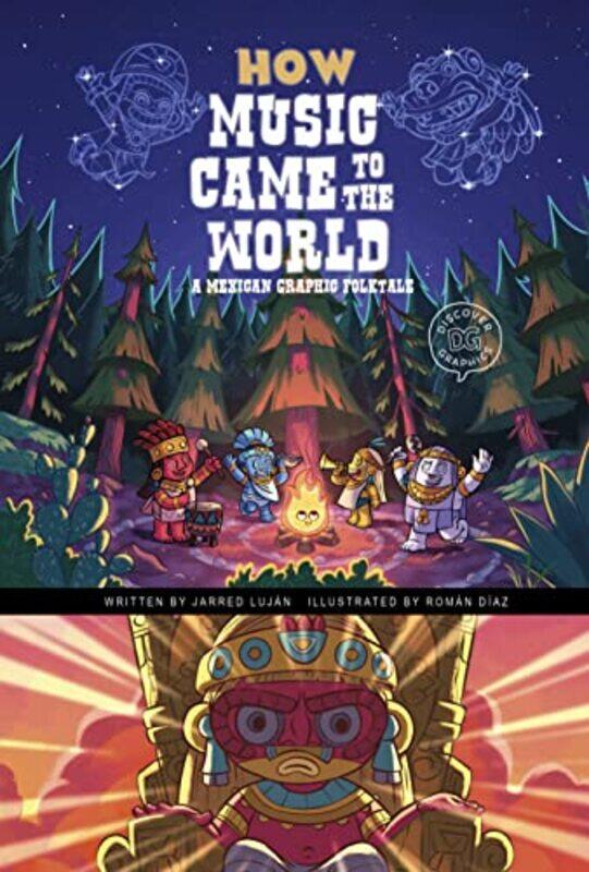 

How Music Came to the World by Jarred LujanRoman Diaz-Hardcover