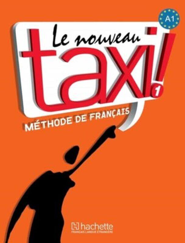 

Le Nouveau Taxi Livre De Leleve 1 Audio Et Video Online - Paperback