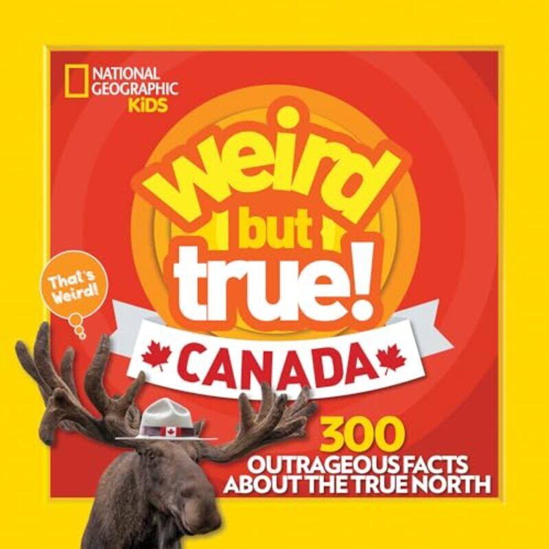 

Weird But True Canada by S Johns-Paperback