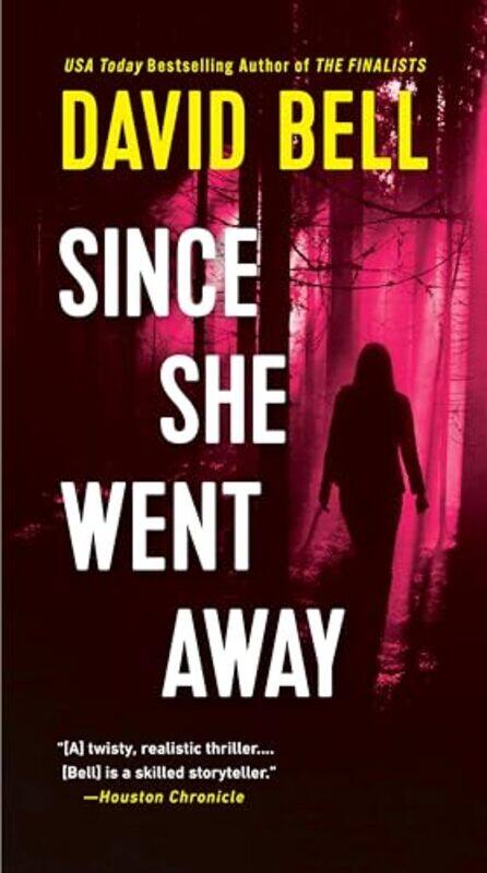 

Since She Went Away by David Bell-Paperback