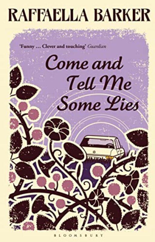 

Come and Tell Me Some Lies by Raffaella Barker-Paperback