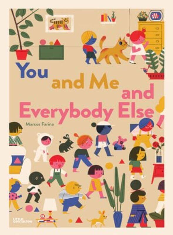 

You and Me and Everybody Else by Little GestaltenMarcos Farina-Hardcover