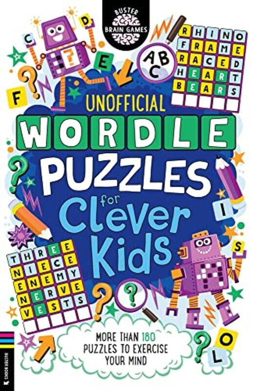 

Wordle Puzzles for Clever Kids: More than 180 puzzles to exercise your mind,Paperback,by:Khan, Sarah - Dickason, Chris