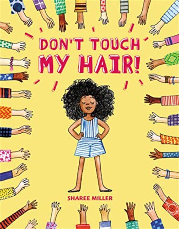 

Dont Touch My Hair by Sharee Miller-Hardcover