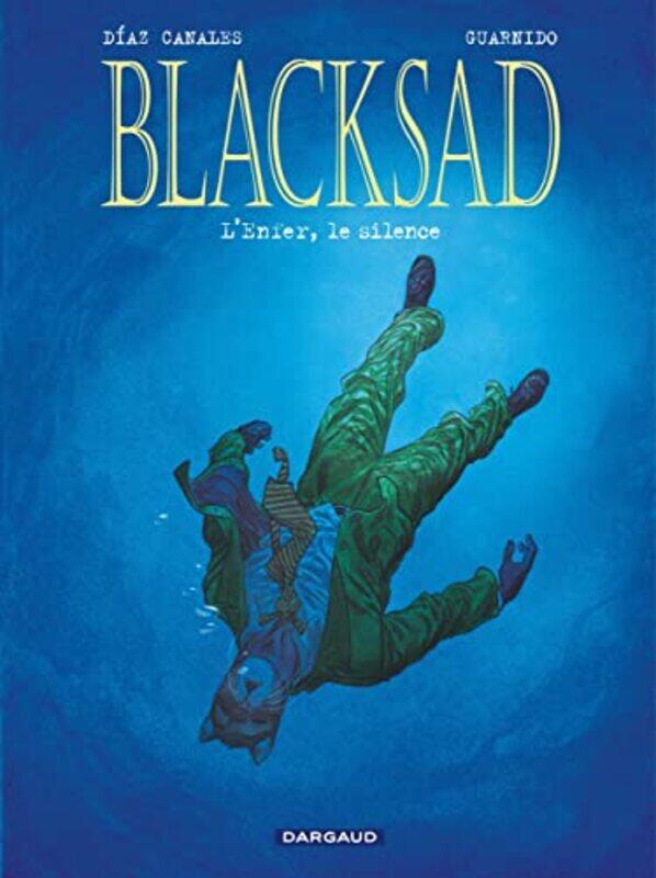 

BLACKSAD - TOME 4 - L'ENFER, LE SILENCE,Paperback,By:DIAZ CANALES JUAN