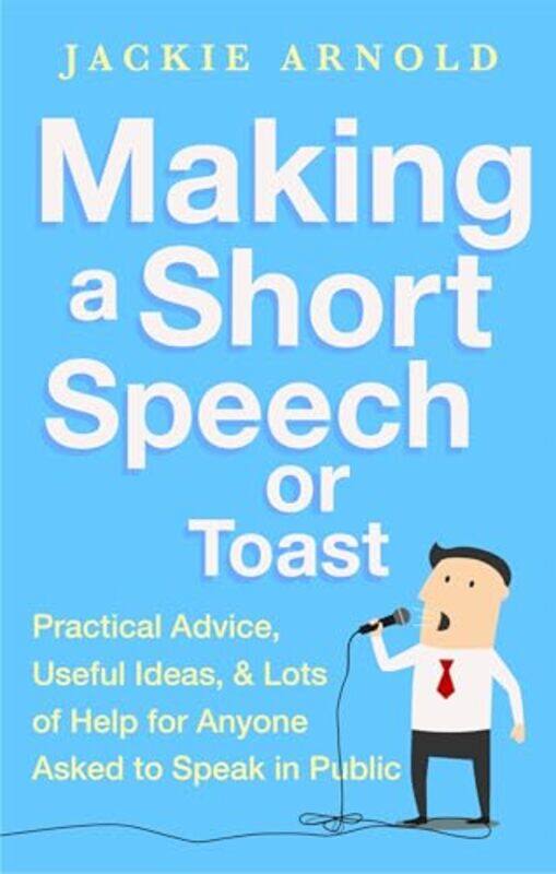 

Making a Short Speech or Toast by CGP BooksCGP Books-Paperback