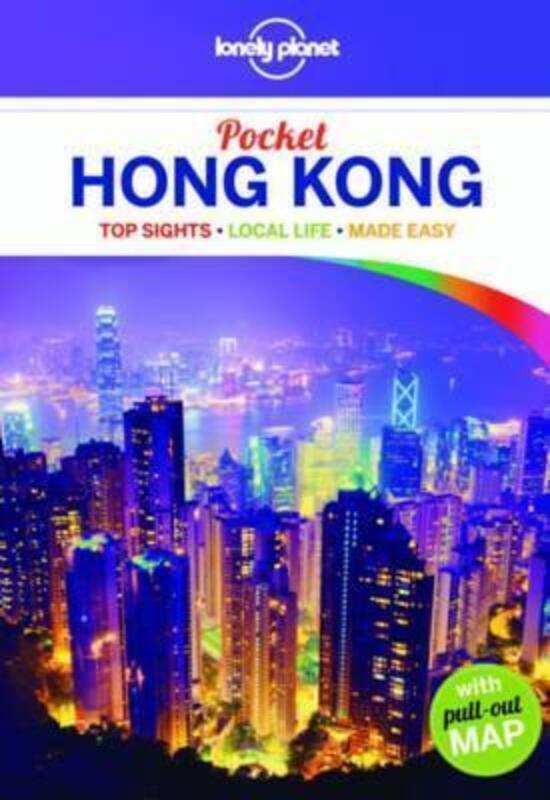Lonely Planet Pocket Hong Kong (Travel Guide).paperback,By :Lonely Planet