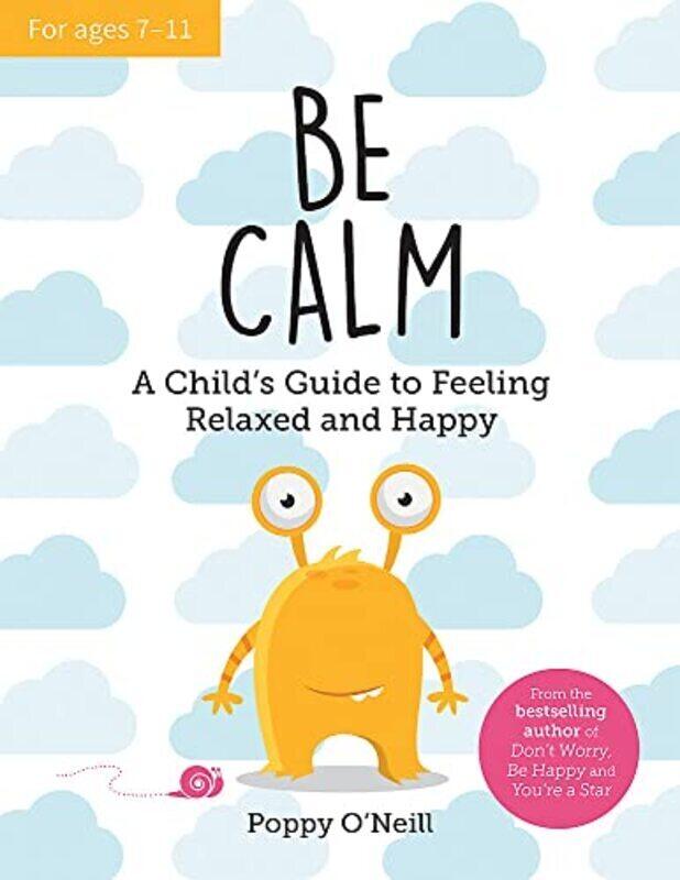 

Be Calm,Paperback by Poppy O'Neill