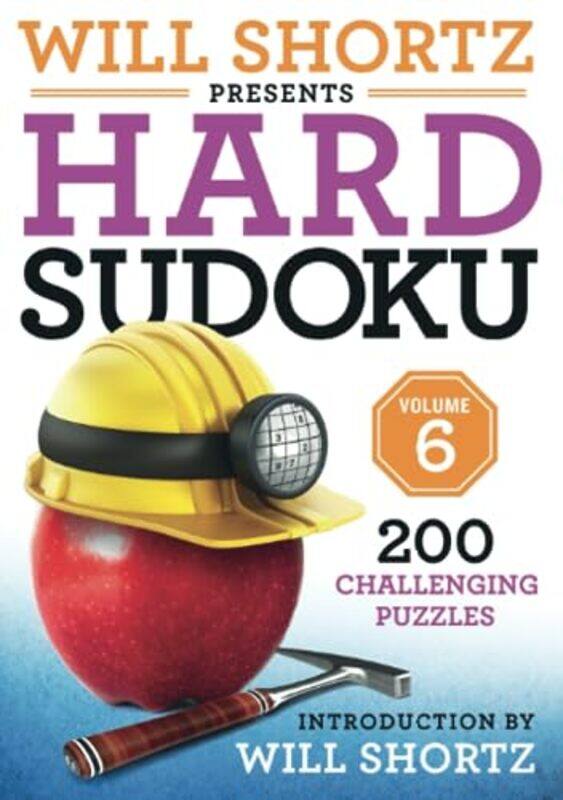 

Will Shortz Presents Hard Sudoku Volume 6-Paperback