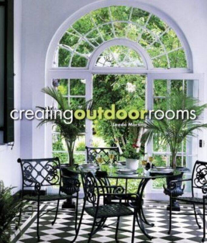 

Creating Outdoor Rooms.Hardcover,By :Leeda Marting