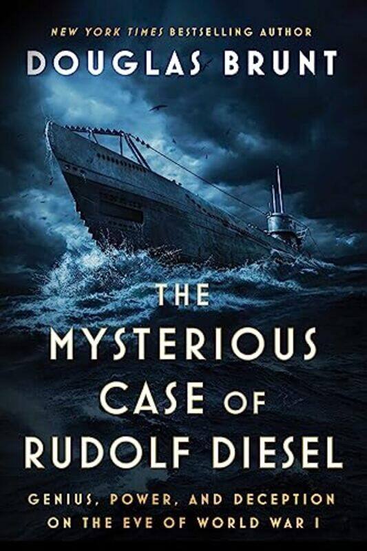 

The Mysterious Case of Rudolf Diesel by Douglas Brunt-Paperback
