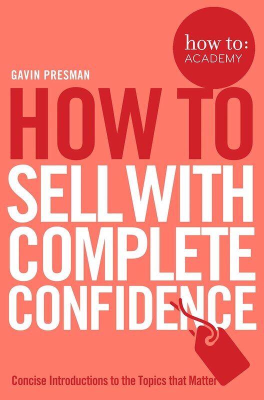 

How To: Sell, Paperback Book, By: Gavin Presman