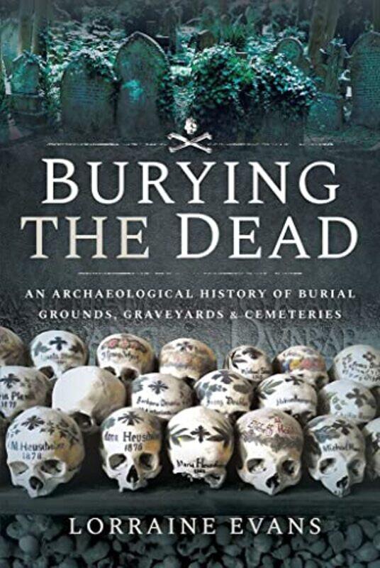 

Burying the Dead by Lorraine Evans-Hardcover